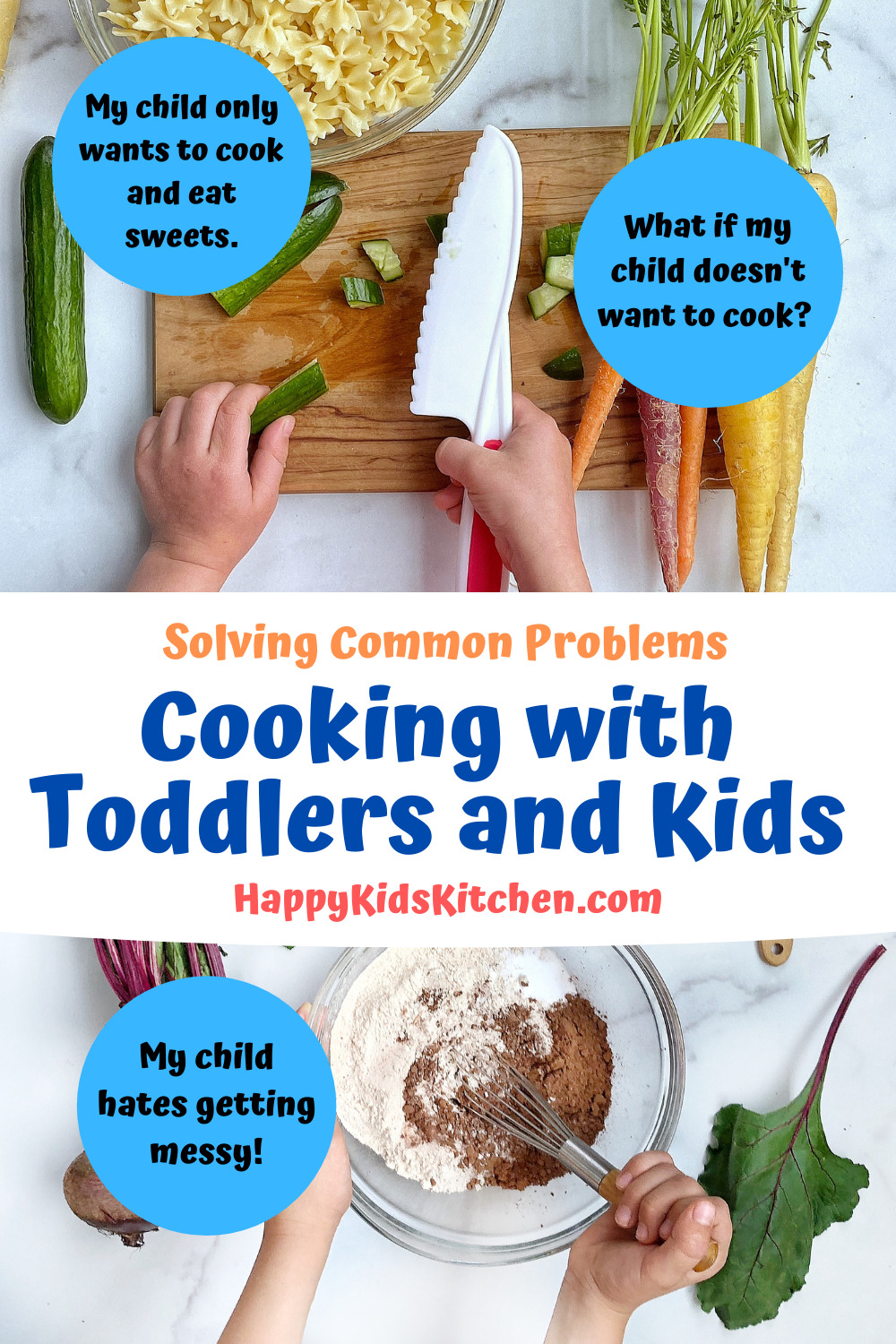 Cooking with Toddlers and Kids: Solving Common Problems - Happy