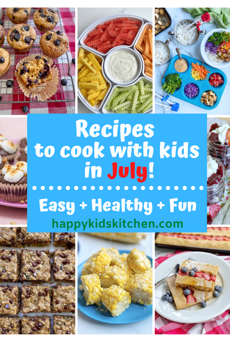 Recipes To Cook With Kids In July - Happy Kids Kitchen By Heather Wish ...